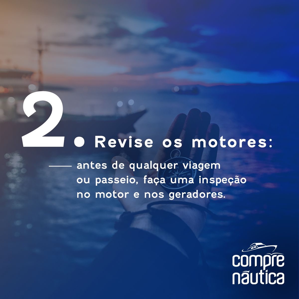 Dicas para marinheiros de primeira viagem
