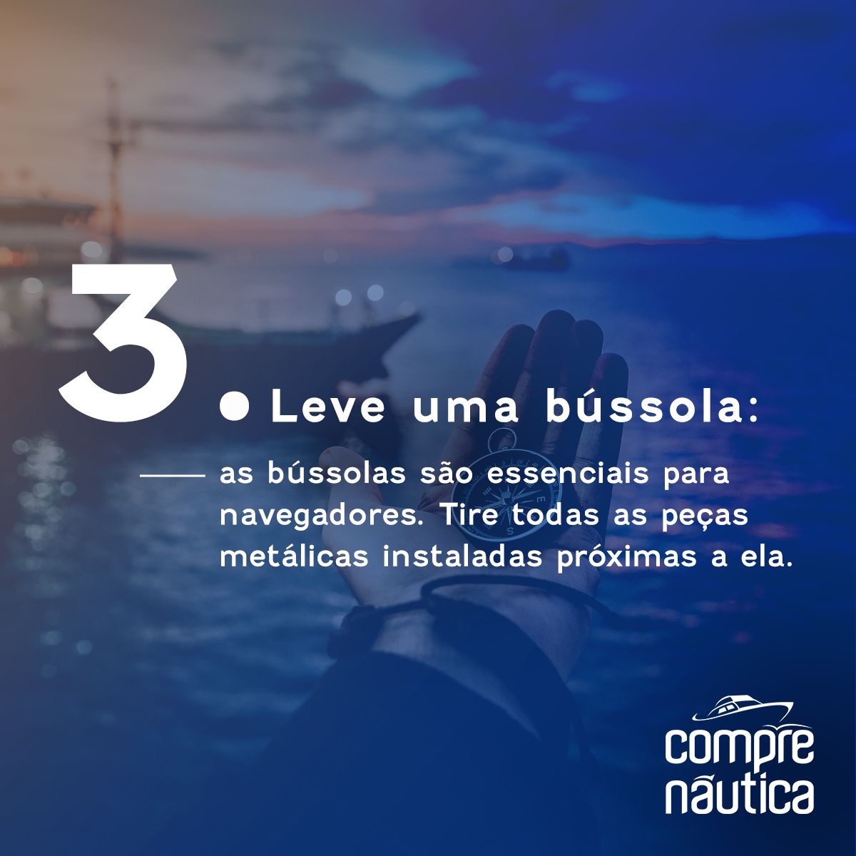 Dicas para marinheiros de primeira viagem