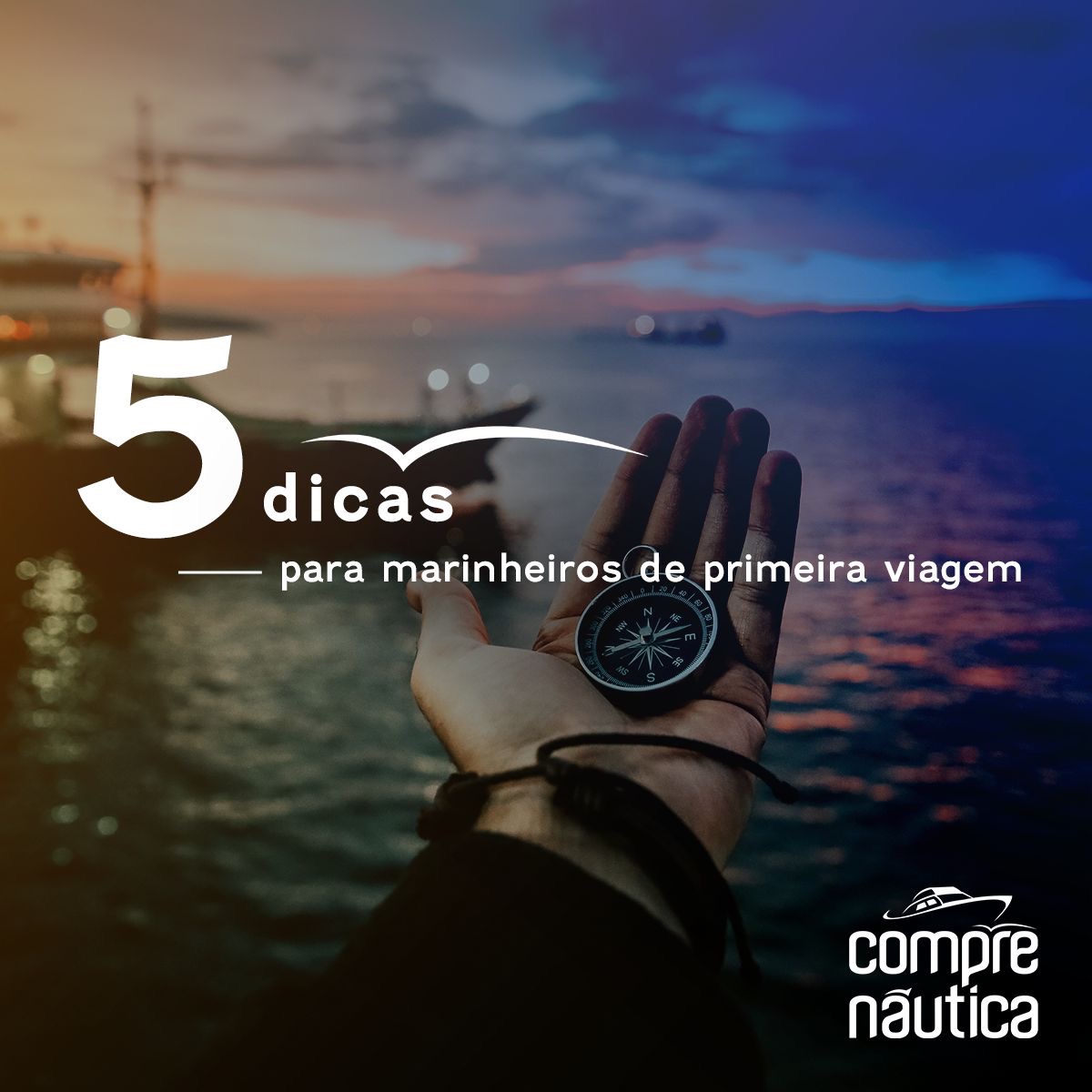 Dicas para marinheiros de primeira viagem